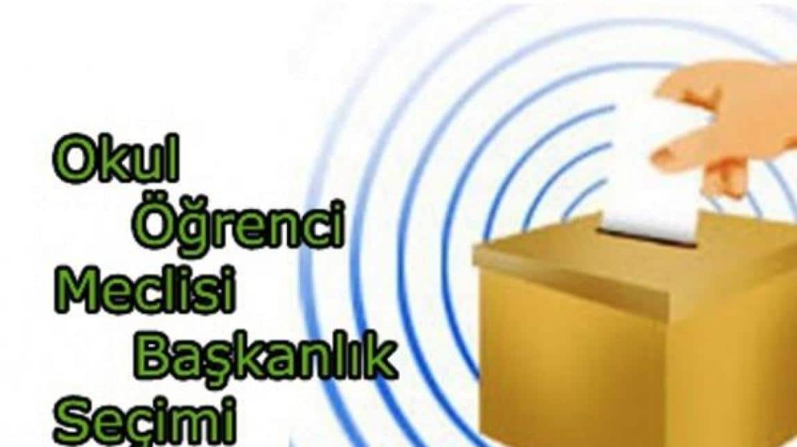 OKUL ÖĞRENCİ MECLİSİ BAŞKANLIK SEÇİMİ